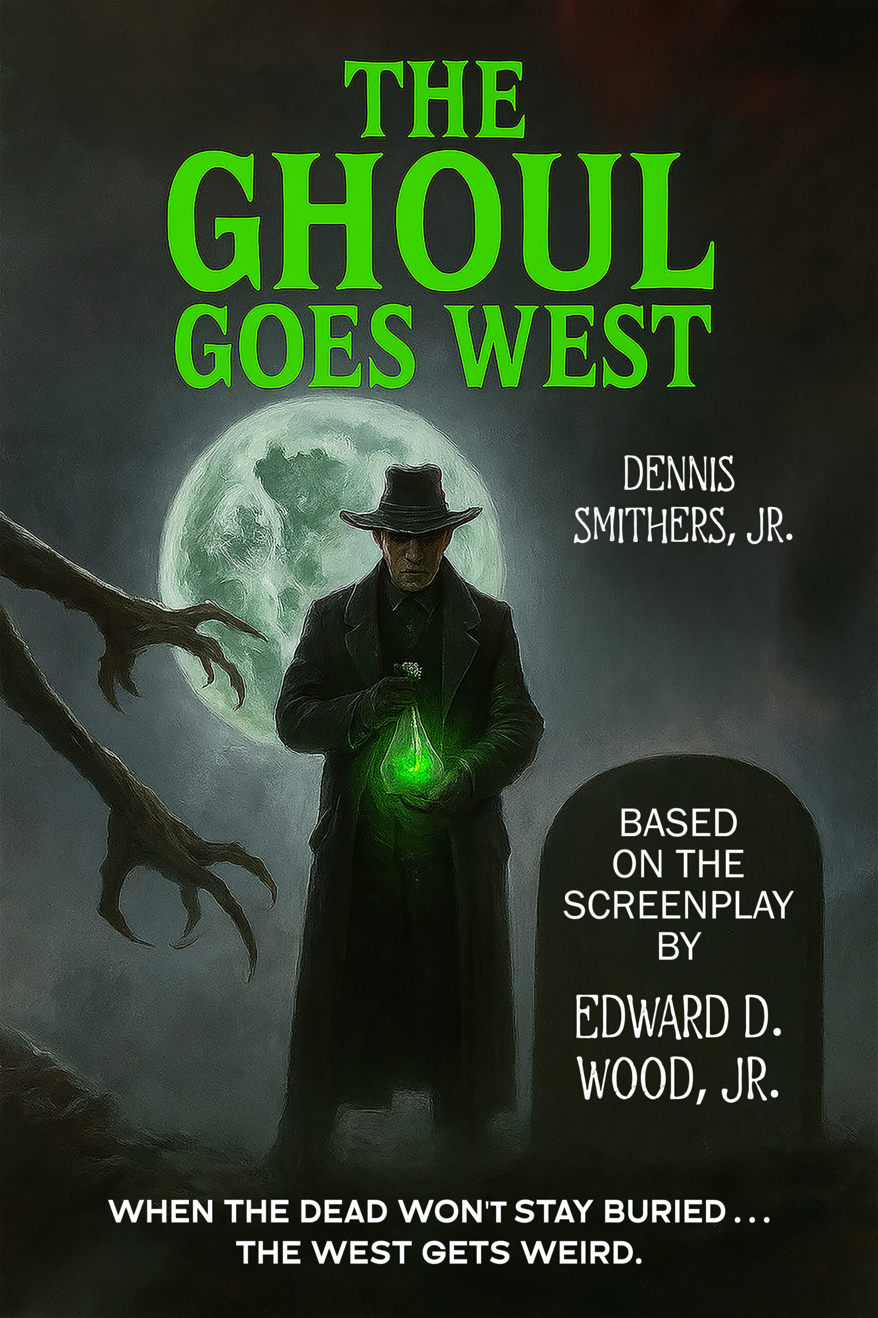 THE GHOUL GOES WEST (a novelization)